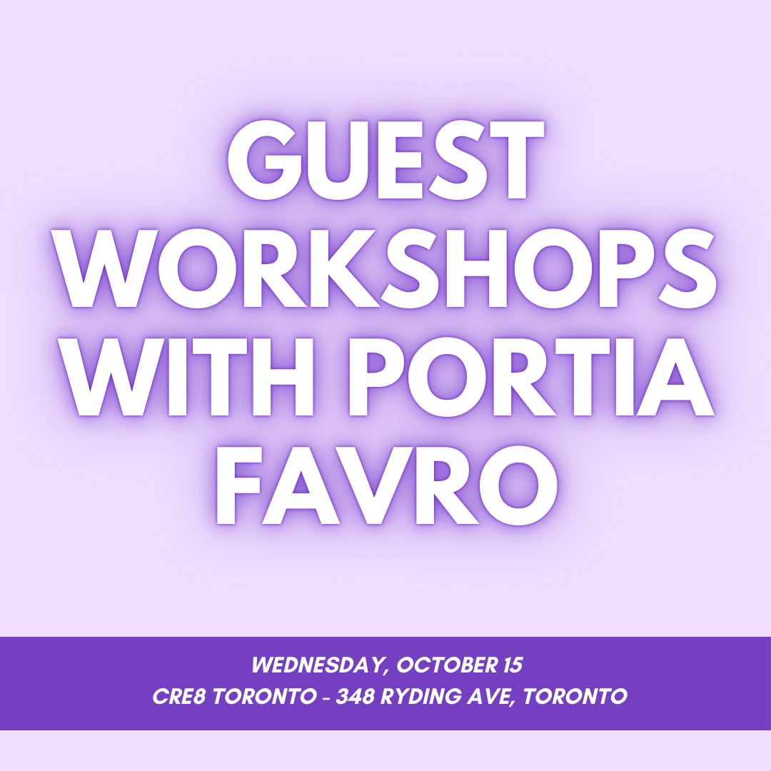 OPEN LEVEL WORKSHOPS WITH SPECIAL GUEST: PORTIA FAVRO!