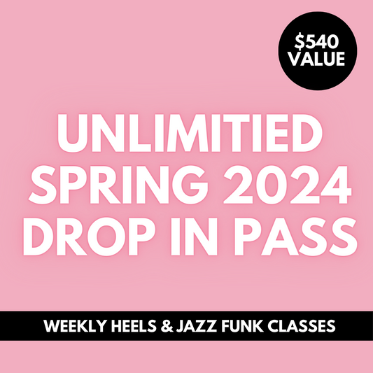 Unlimited Spring 2024 Drop In Pass